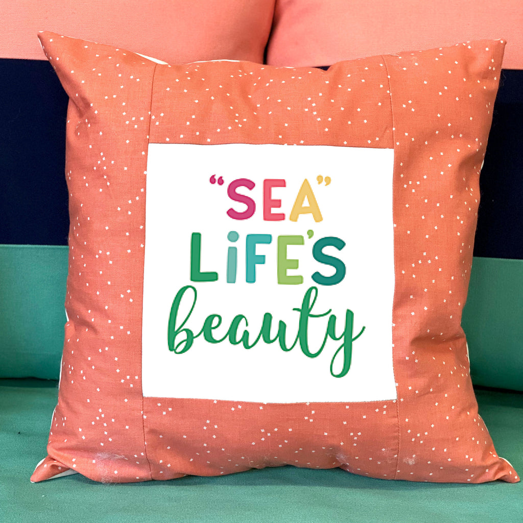 Picture Frame Pillow Kit - "Sea" Life's Beauty